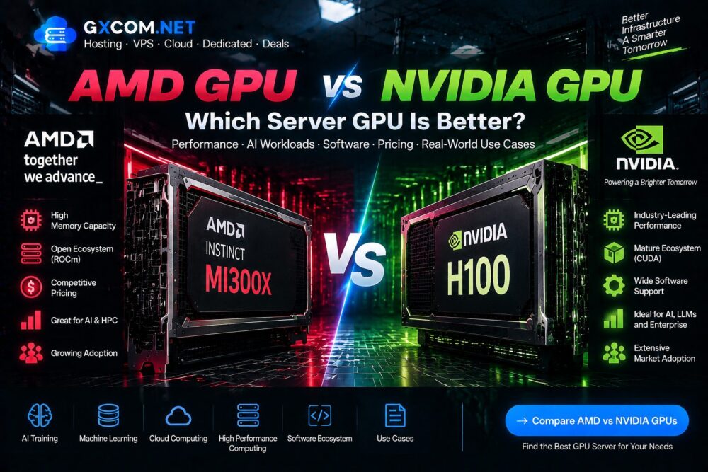 AMD GPU vs NVIDIA GPU: Which Server GPU Is Better