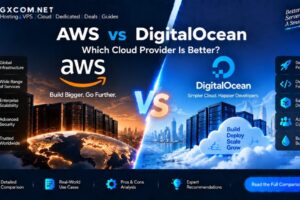 AWS vs DigitalOcean: Which Cloud Provider Is Better