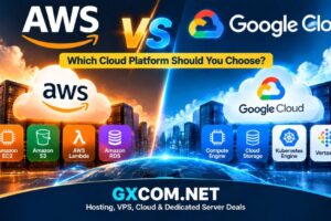 AWS vs Google Cloud: Which Cloud Platform Should You Choose