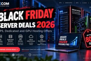 Black Friday Server Deals 2026: VPS, Dedicated and GPU Hosting Offers