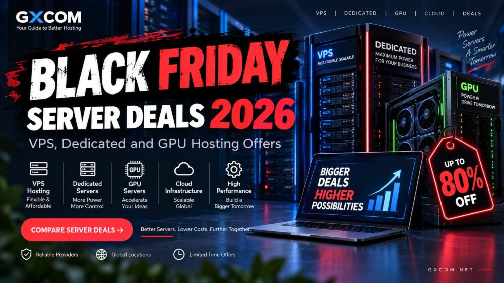 Black Friday Server Deals 2026: VPS, Dedicated and GPU Hosting Offers