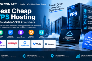 Best Cheap VPS Hosting: Affordable VPS Providers