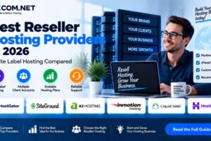 Best Reseller Hosting Providers in 2026: White Label Hosting Compared