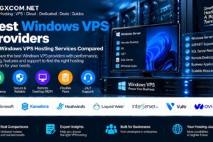 Best Windows VPS Providers: Top Windows VPS Hosting Services Compared