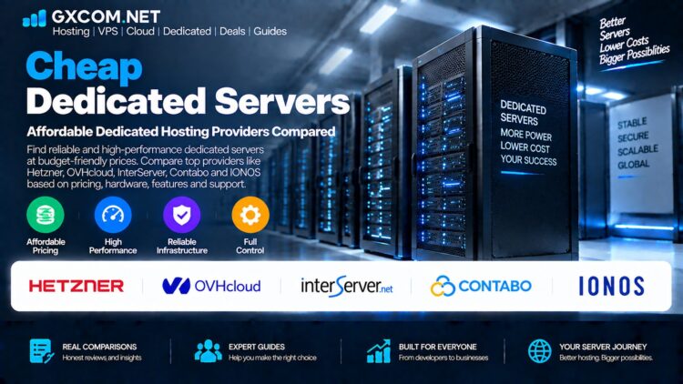 Cheap Dedicated Servers: Affordable Dedicated Hosting Providers Compared