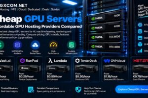 Cheap GPU Servers: Affordable GPU Hosting Providers Compared