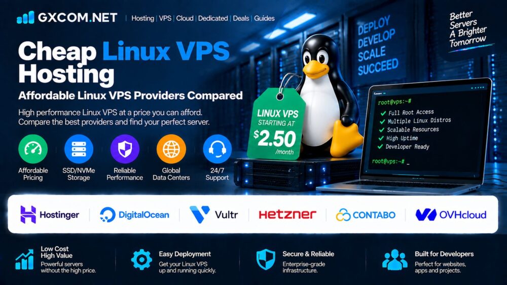 Cheap Linux VPS Hosting: Affordable Linux VPS Providers Compared