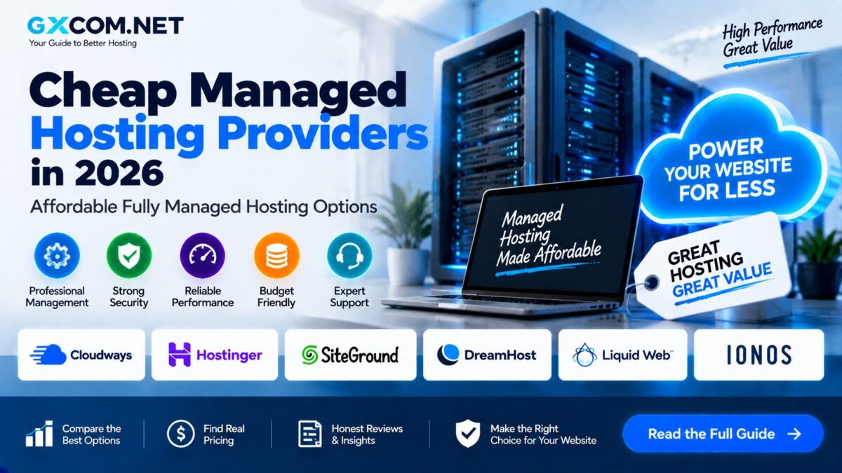 Cheap Managed Hosting Providers in 2026: Affordable Fully Managed Hosting Options
