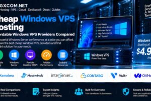Cheap Windows VPS Hosting: Affordable Windows VPS Providers Compared