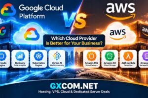 Google Cloud vs AWS: Which Cloud Provider Is Better for Your Business