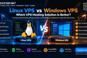 Linux VPS vs Windows VPS: Which VPS Hosting Solution Is Better?
