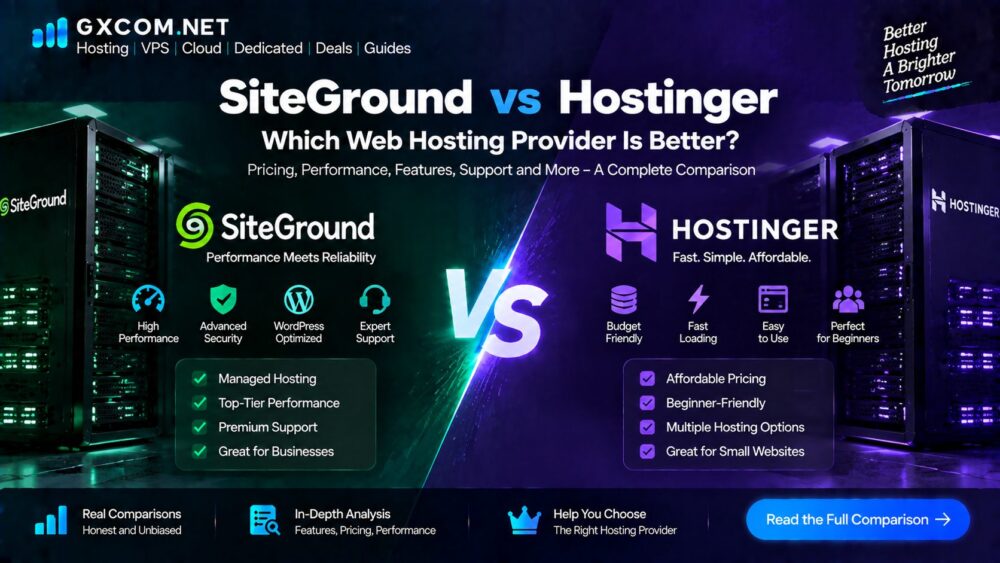 SiteGround vs Hostinger: Which Web Hosting Provider Is Better?