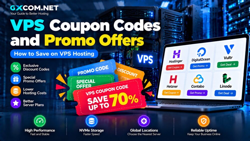 VPS Coupon Codes and Promo Offers: How to Save on VPS Hosting