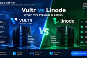Vultr vs Linode: Which VPS Provider Is Better?