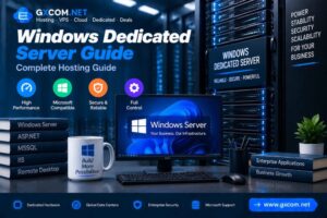 Windows Dedicated Server Guide: Complete Hosting Guide