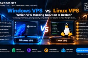 Windows VPS vs Linux VPS: Which VPS Hosting Solution Is Better?