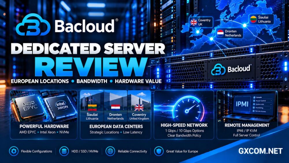 Bacloud 专用服务器评测：涵盖欧洲数据中心位置、网络带宽以及 AMD EPYC 和 Intel Xeon 硬件的性价比