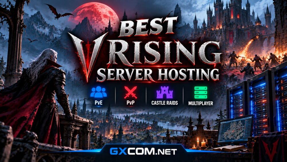 最佳《V Rising》服务器托管对比，涵盖PvE和PvP多人游戏、吸血鬼城堡、城堡突袭以及专用服务器托管服务