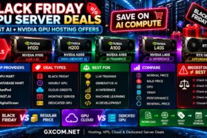Black Friday GPU Server Deals: Best AI and NVIDIA GPU Hosting Offers