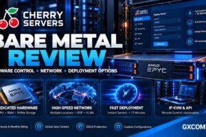 Cherry Servers 裸机服务器评测，涵盖专用硬件、IP KVM 远程控制、网络带宽及部署选项