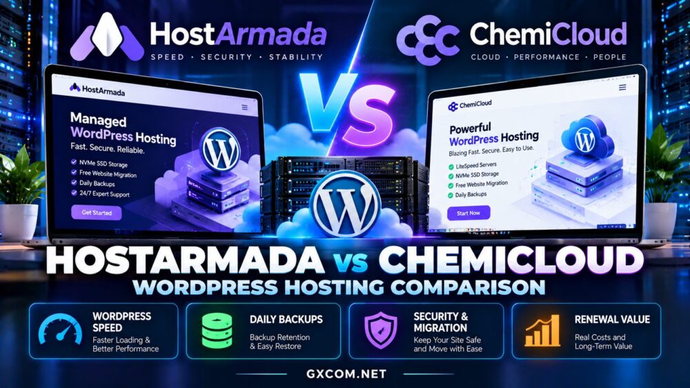 HostArmada 与 ChemiCloud WordPress 主机对比评测，涵盖网站速度、每日备份、安全性、迁移及续费性价比