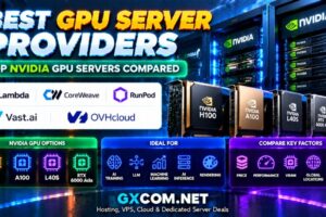 Best GPU Server Providers: Top NVIDIA GPU Servers Compared