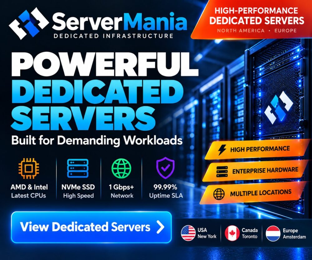 ServerMania POWERFUL DEDICATED SERVERS