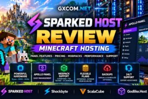 Sparked Host 评测：涵盖《我的世界》服务器托管、Apollo Panel 定价、模组包支持及备份功能