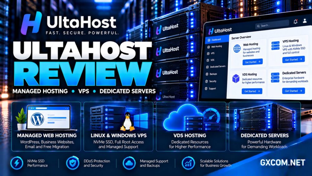 UltaHost 评测：对比托管主机、Linux 和 Windows VPS、VDS 资源隔离、独立服务器、备份及长期成本